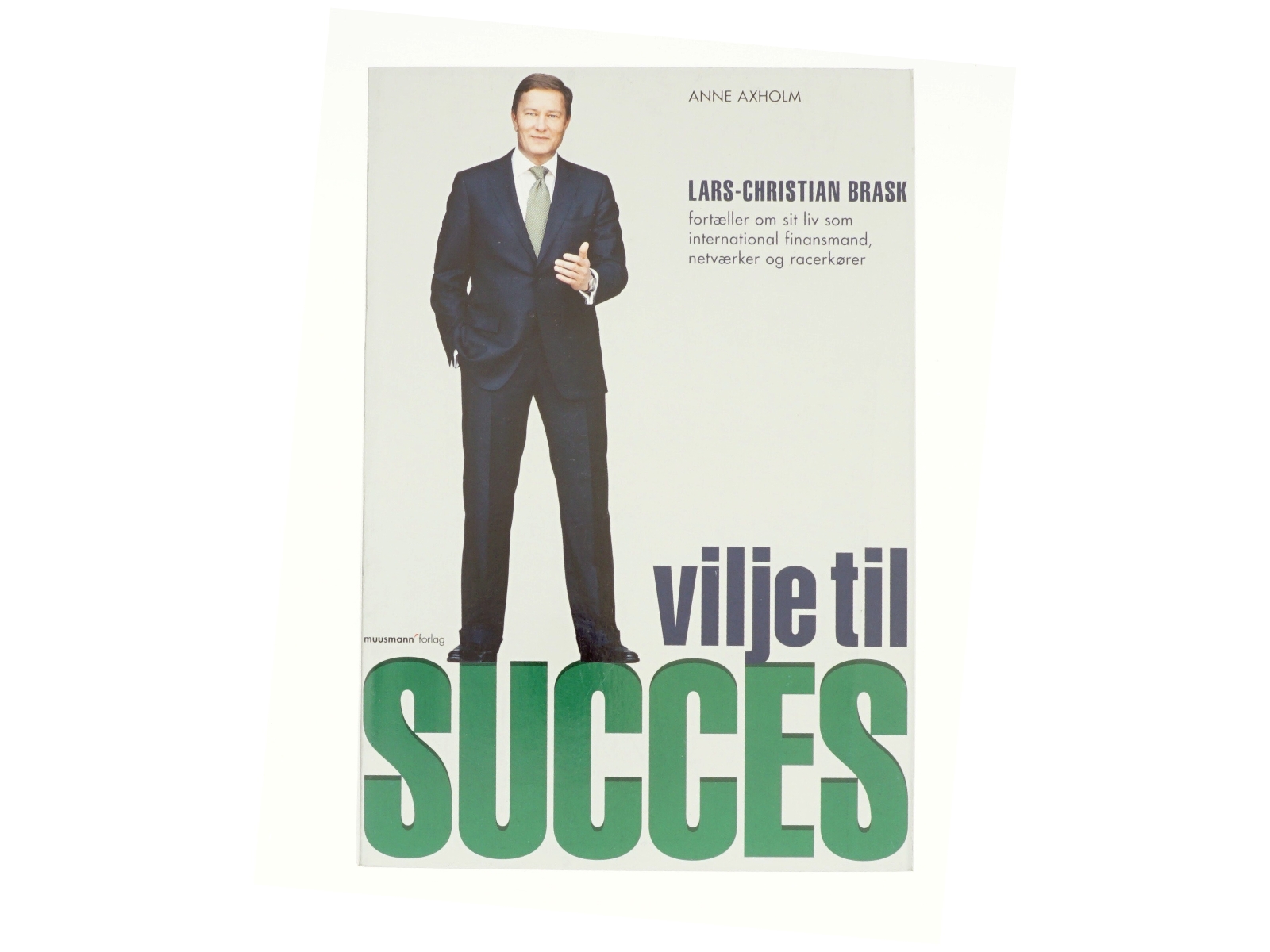 Vilje til succes af Lars-Christian Brask (Bog)