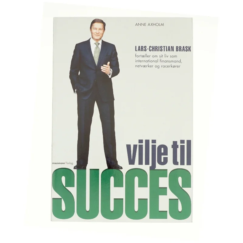 Vilje til succes af Lars-Christian Brask (Bog)
