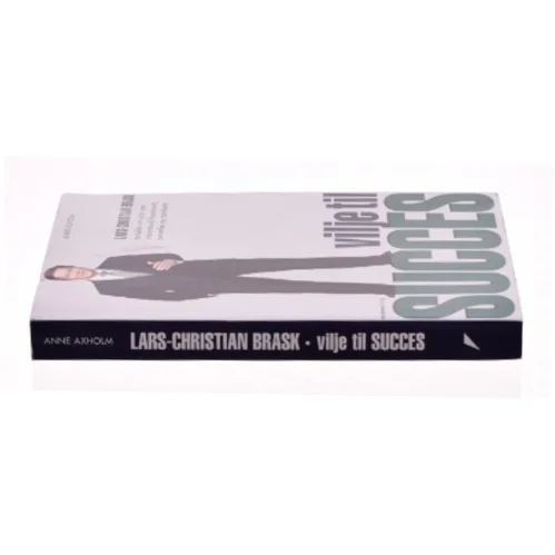 Vilje til succes af Lars-Christian Brask (Bog)