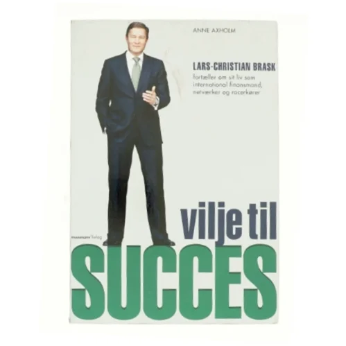 Vilje til succes af Lars-Christian Brask (Bog)