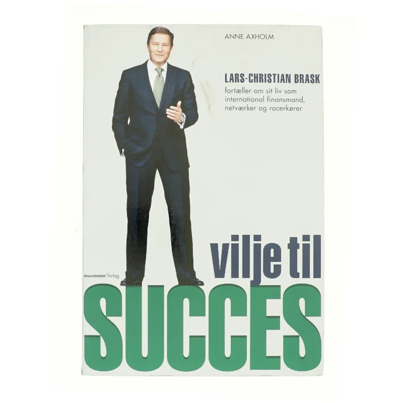 Vilje til succes af Lars-Christian Brask (Bog)
