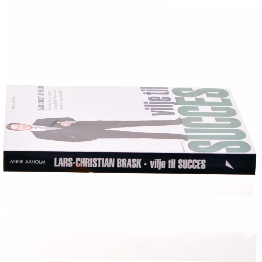 Vilje til succes af Lars-Christian Brask (Bog)