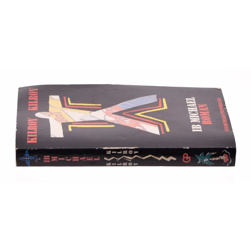 Kilroy Kilroy af Ib Michael (Bog)