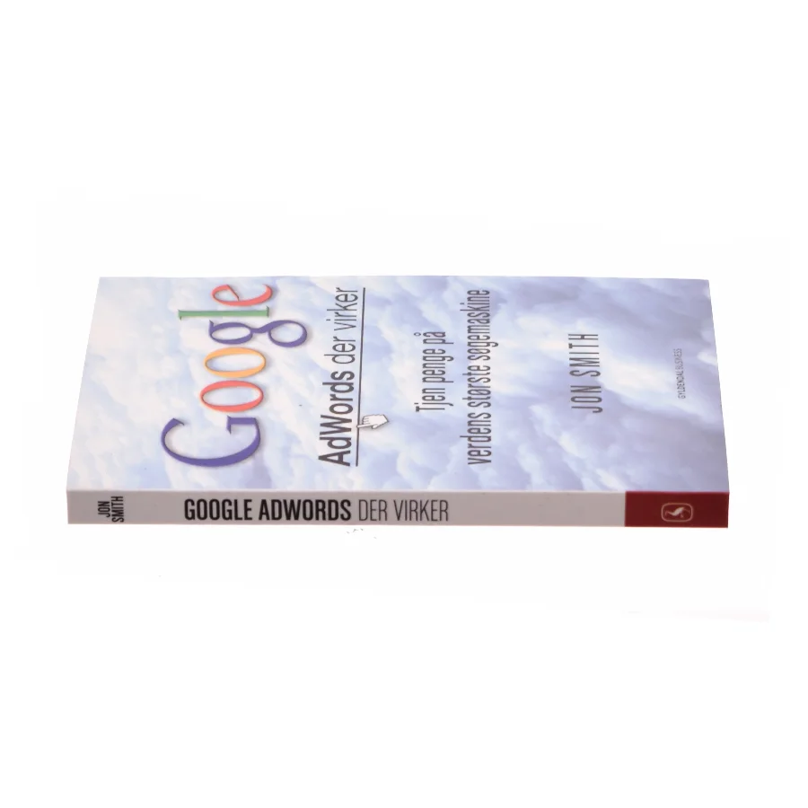 Google - AdWords der virker af Jon Smith (Bog)