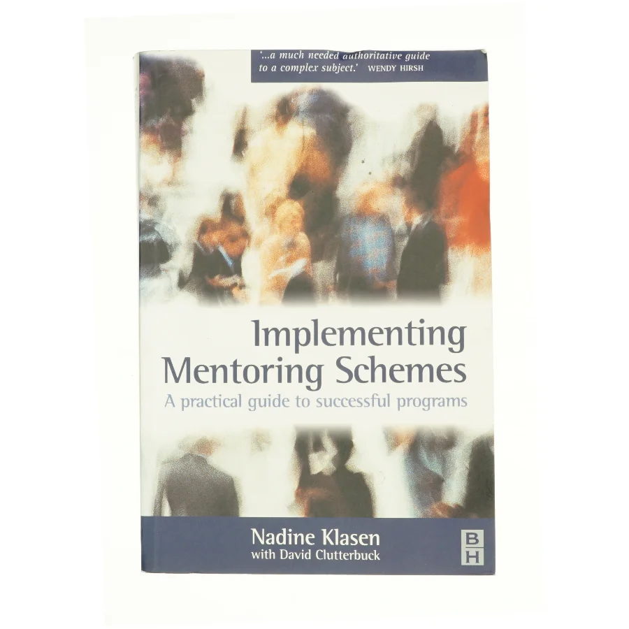 Implementing Mentoring Schemes af Nadine Klasen (Bog)
