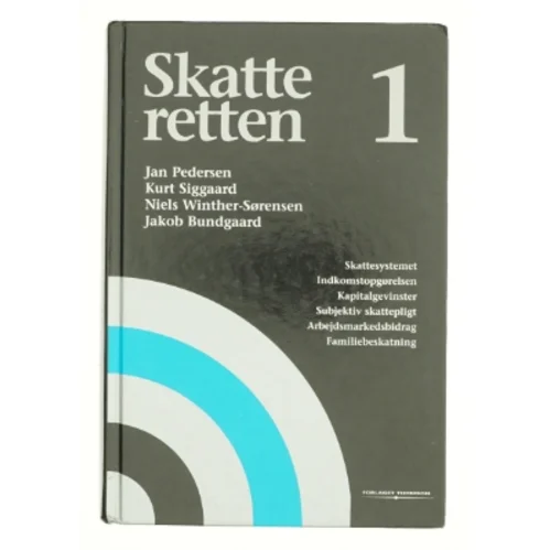 Skatteretten. Bind 1, Skattesystemet, indkomstopgørelsen, kapitalgevinster, subjektiv skattepligt, arbejdsmarkedsbidrag, familiebeskatning af Jens Olav Engholm Jacobsen (Bog)