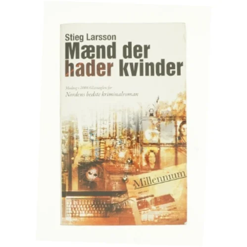 Mænd der hader kvinder af Stieg Larsson, Stieg Larsson (Bog)