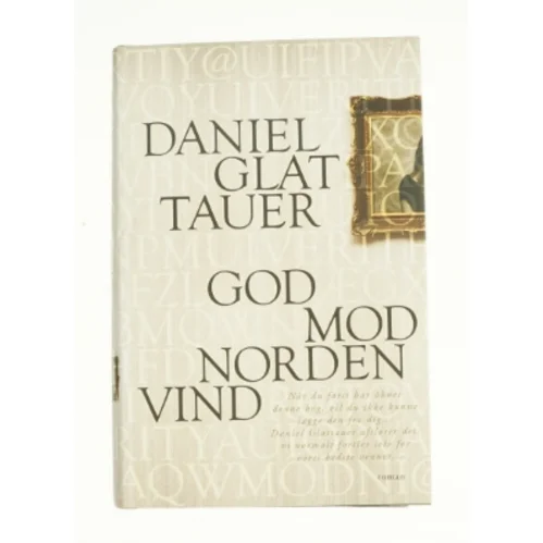 God mod nordenvind af Daniel Glattauer (Bog)