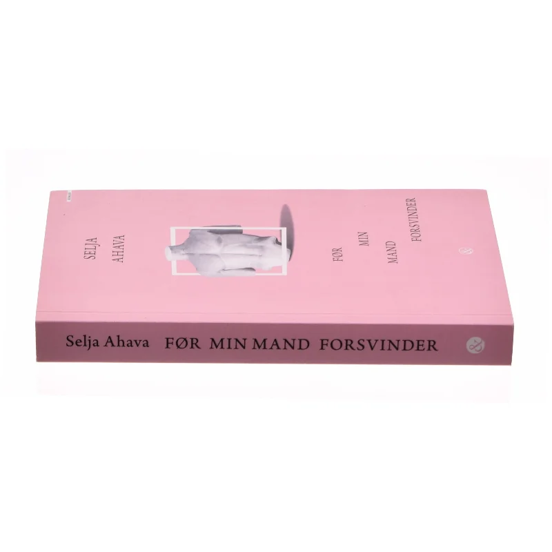 Før min mand forsvinder af Selja Ahava (Bog)