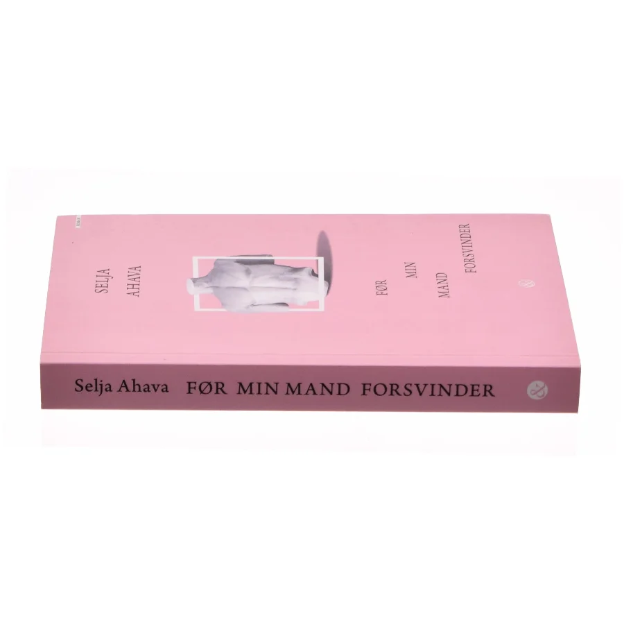 Før min mand forsvinder af Selja Ahava (Bog)