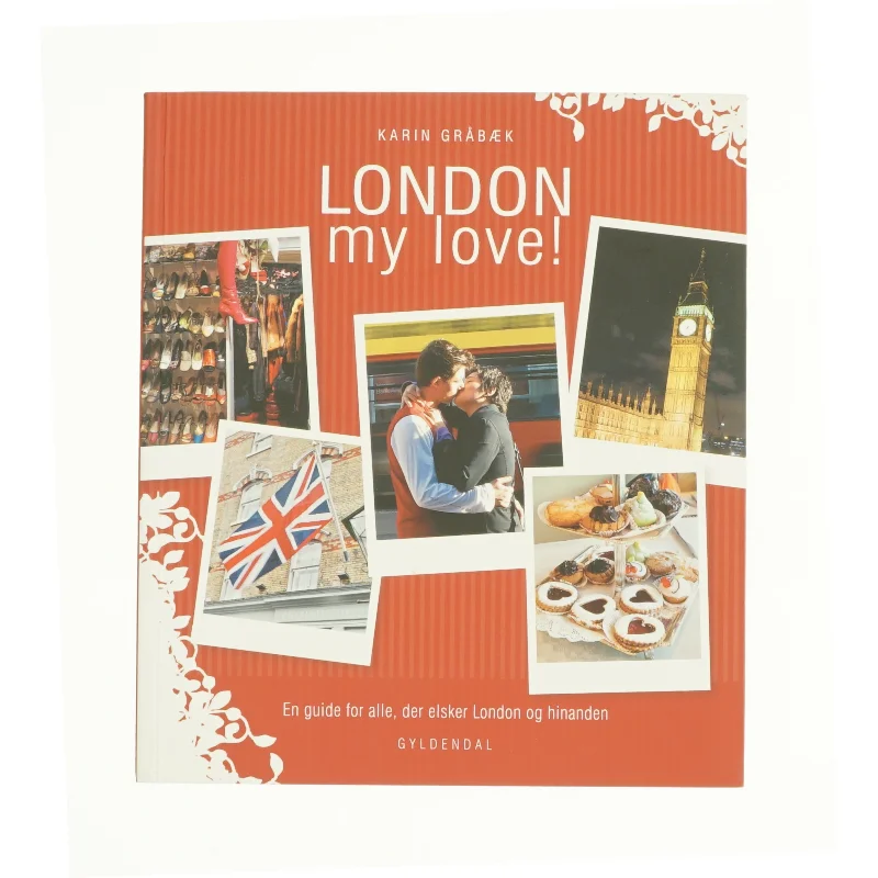 London my love! af Karin Gråbæk (Bog)
