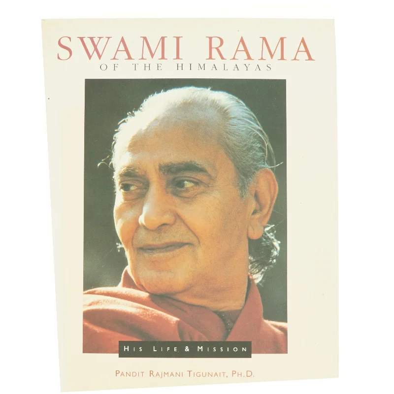 Swami Rama of the Himalayas af Pandit Rajmani Tigunait (Bog)