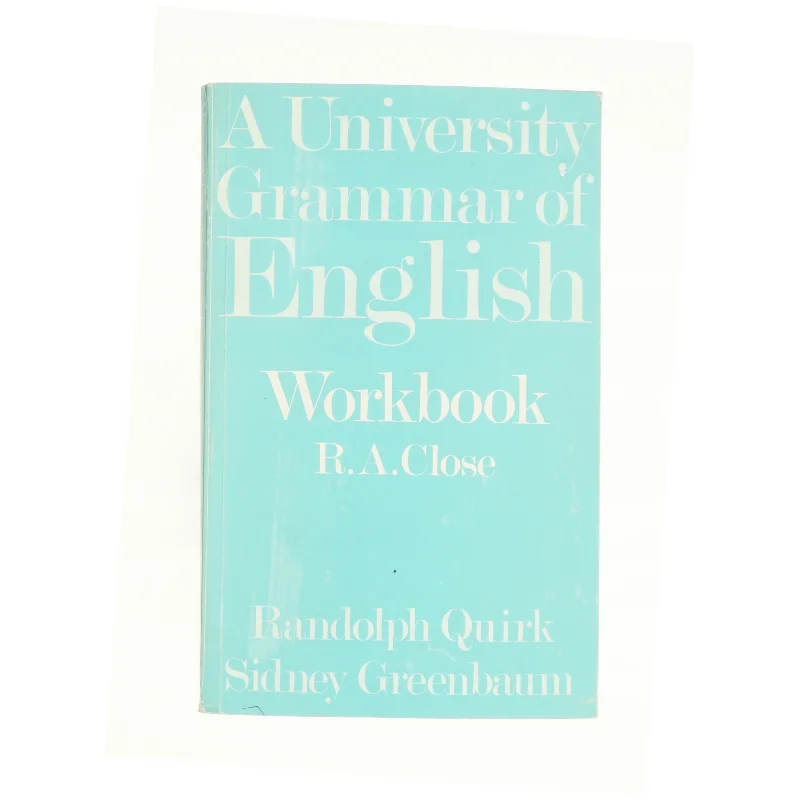 University Grammar of English Workbook af A. Close (Bog)