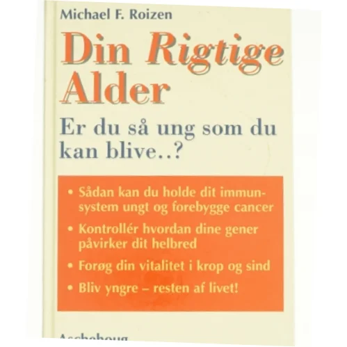Den rigtige alder af Michael F. Roizen fra Bog