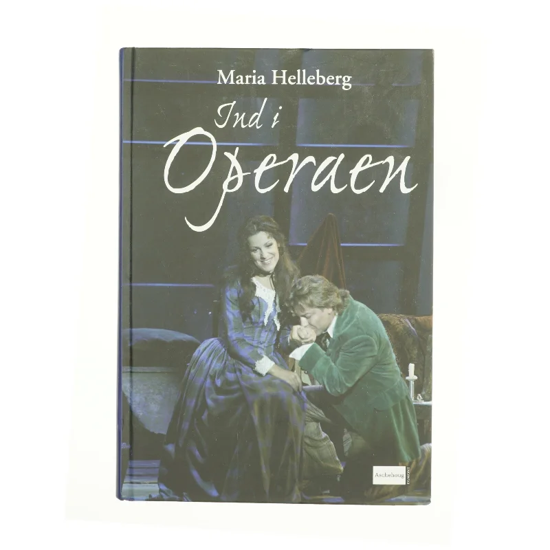 Ind i operaen af Maria Helleberg (Bog)