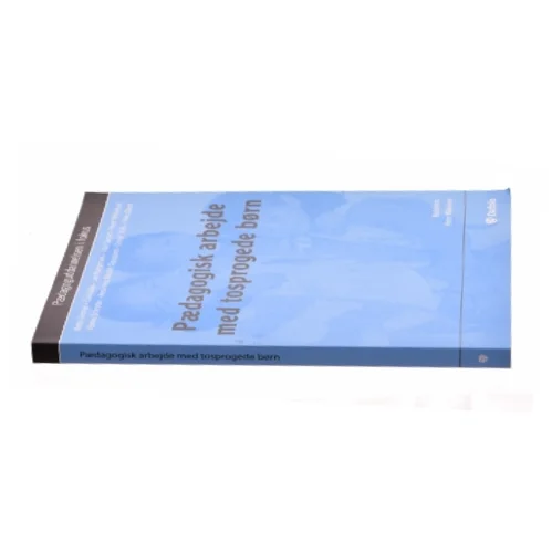 Pædagogisk arbejde med tosprogede børn (Bog)