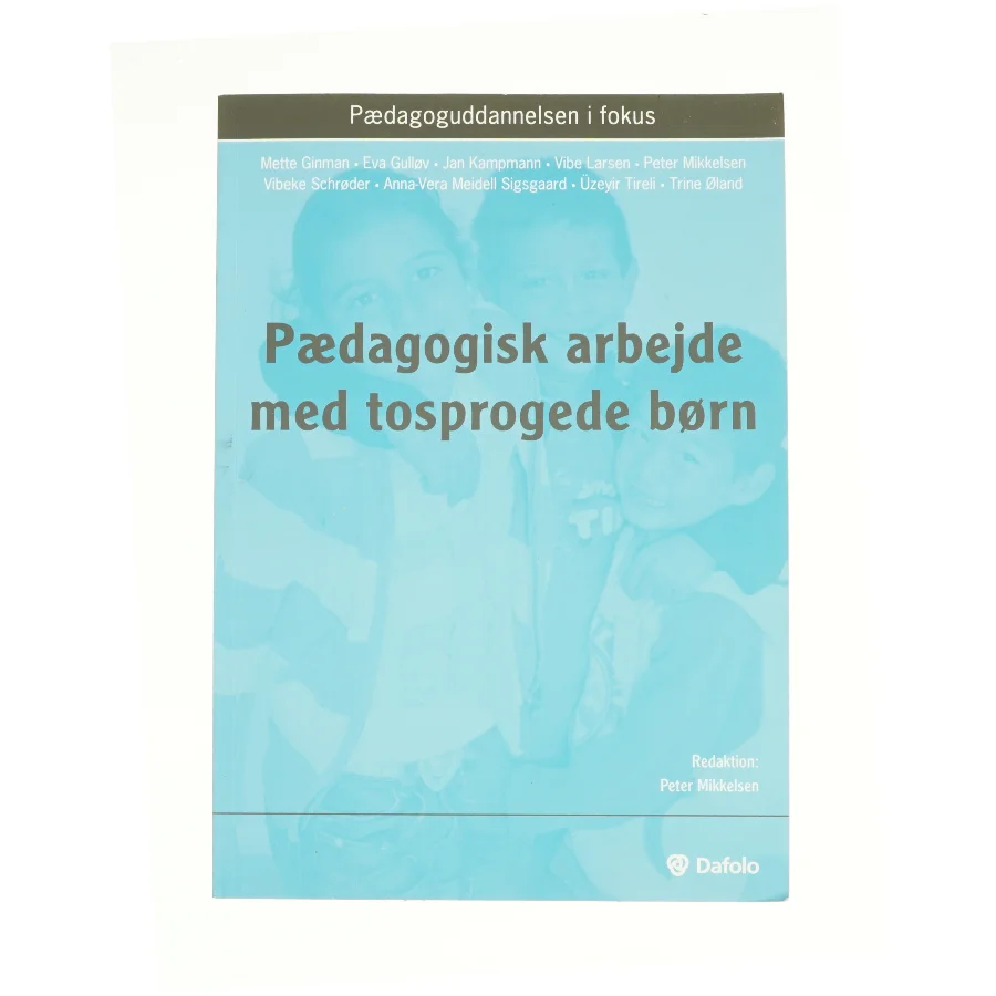 Pædagogisk arbejde med tosprogede børn (Bog)