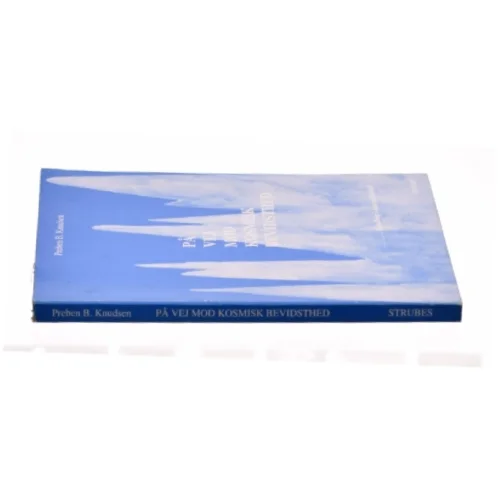 På vej mod kosmisk bevidsthed af Preben B. Knudsen