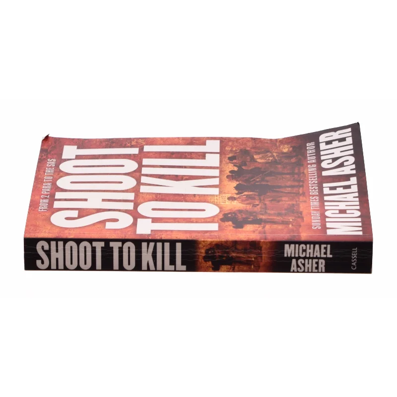 Shoot to Kill: from 2 Para to the SAS af Asher, Michael (Bog)