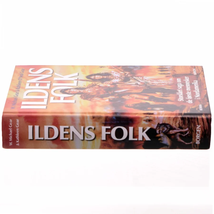 Ildens folk af W. Michael Gear (Bog)