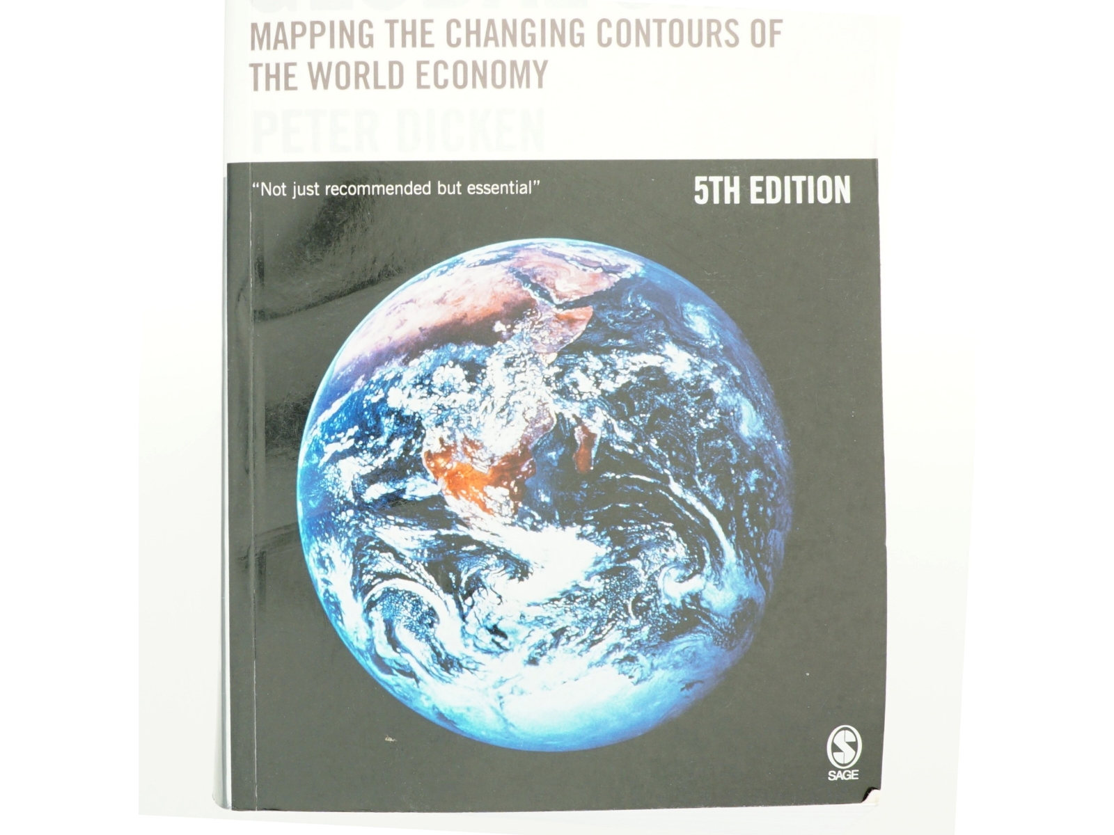 Global shift : mapping the changing contours of the world economy af Peter Dicken (Bog)