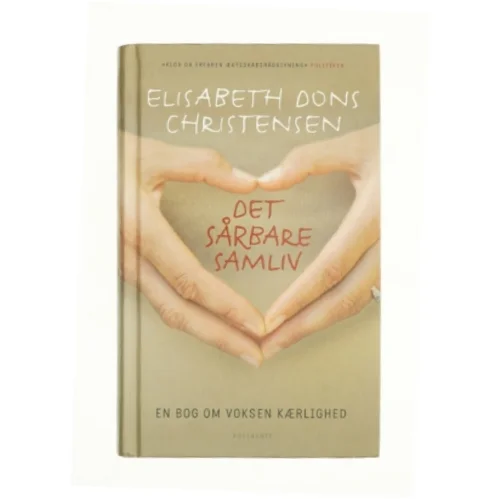Det sårbare samliv af Elisabeth Dons Christensen (Bog)