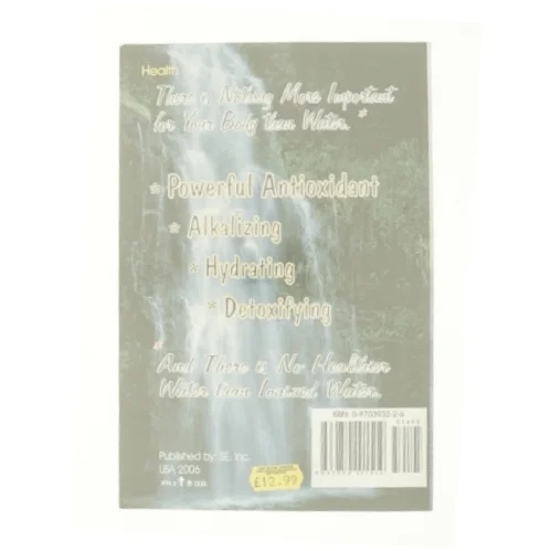 The Miraculous Properties of ionized water af Bob McCauley (Bog)