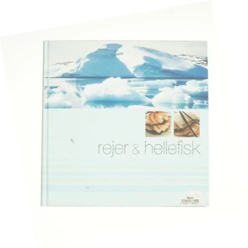 Rejer & hellefisk (Bog)