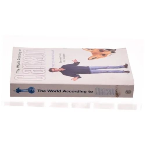 The World According to Clarkson af Clarkson, Jeremy (Bog)