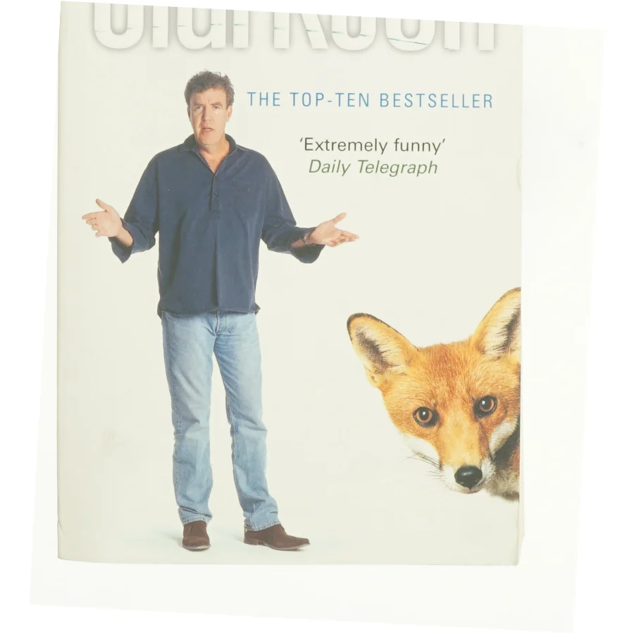 The World According to Clarkson af Clarkson, Jeremy (Bog)