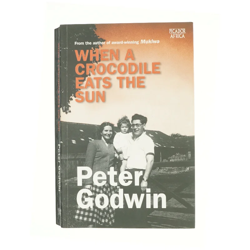When a Crocodile Eats the Sun : a Memoir by Peter Godwin af Godwin-peter (Bog)