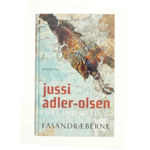 Fasandræberne af Jussi Adler-Olsen (Bog)
