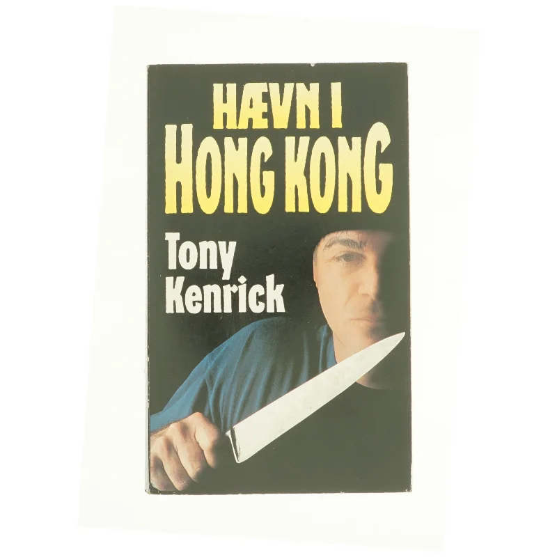 Hævn i Hong Kong af Tony Kenrick (Bog)