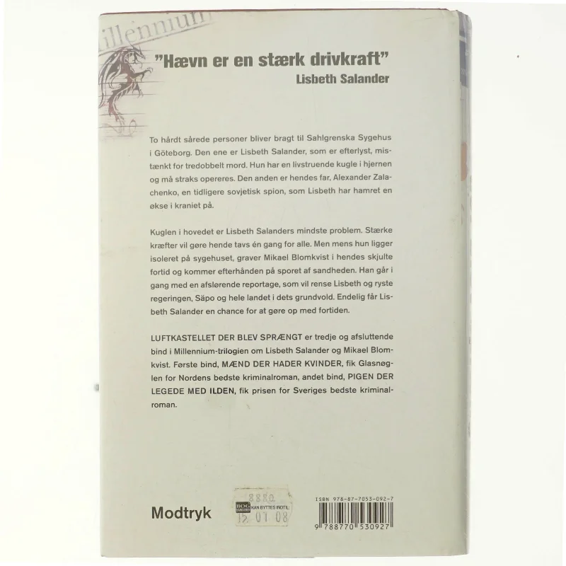 Luftkastellet der blev sprængt af Stieg Larsson. 