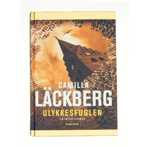Ulykkesfuglen af Camilla Läckberg (Bog)