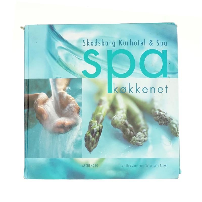 Spa køkkenet : Skodsborg Kurhotel & Spa (Bog)