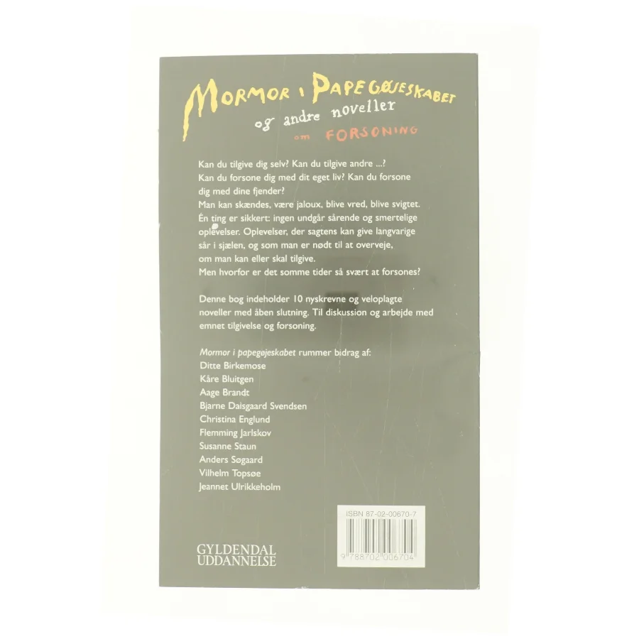 Mormor i papegøjeskabet og andre noveller om forsoning af Nils Hartmann (Bog)