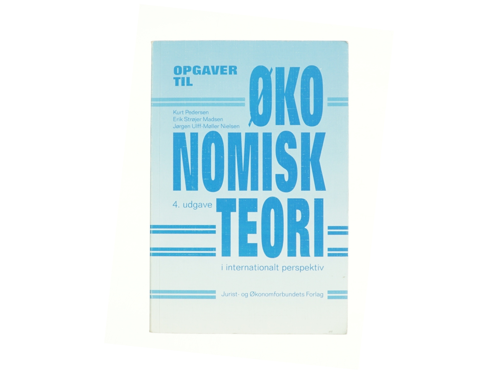 Opgaver til økonomisk teori i internationalt perspektiv (Bog)