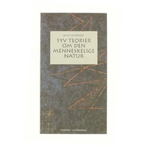 Syv Teorier om den menneskelige Natur af leslie stevenson