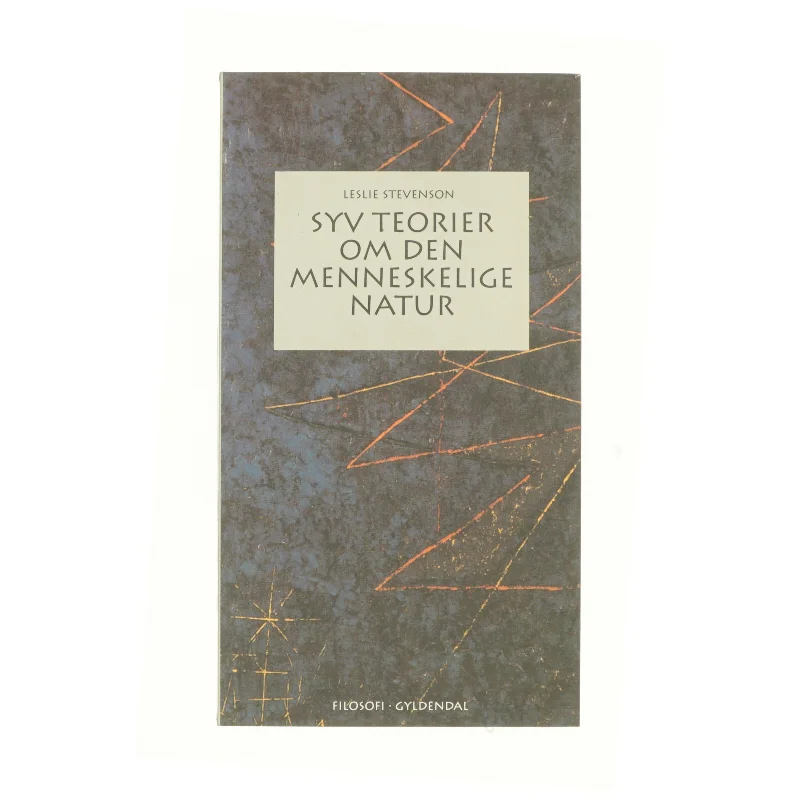 Syv Teorier om den menneskelige Natur af leslie stevenson