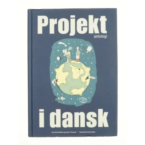 Projekt i dansk af Lise Ammitzbøll, Karen Dinesen, Dansklærerforeningen (Bog)