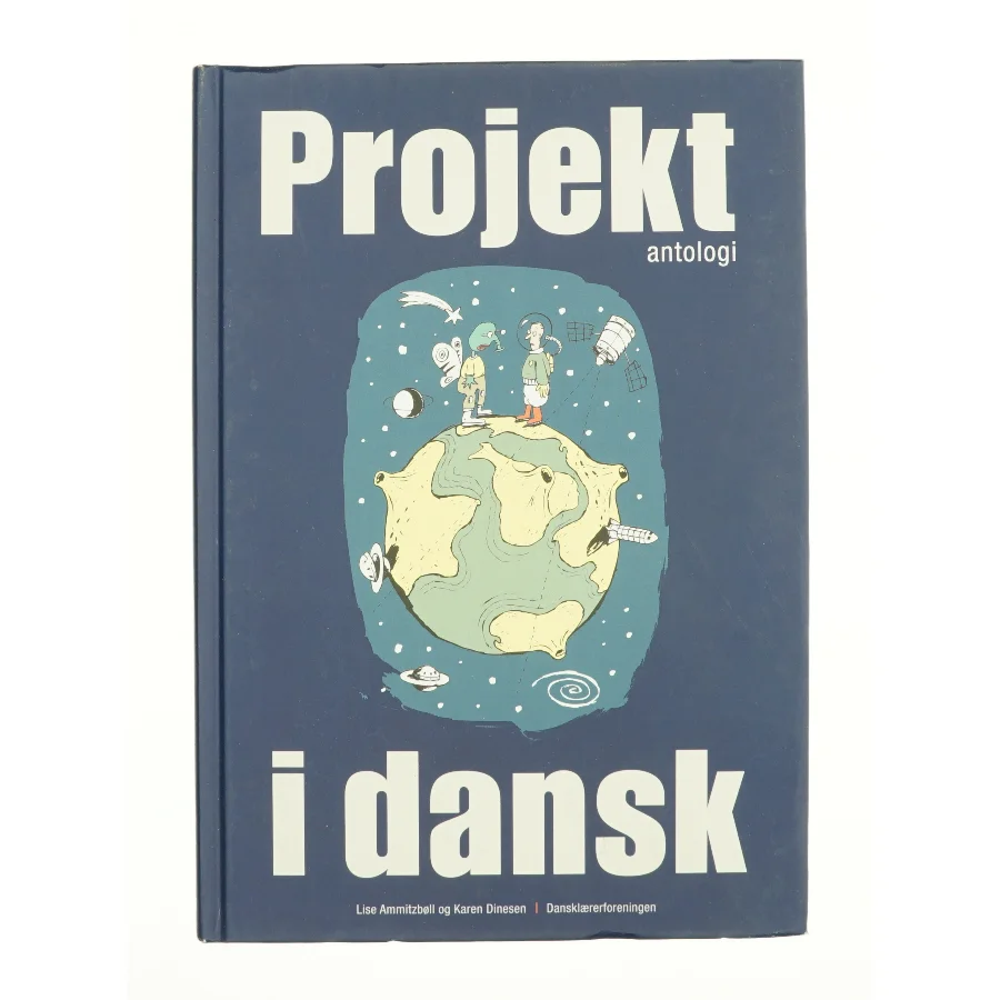 Projekt i dansk af Lise Ammitzbøll, Karen Dinesen, Dansklærerforeningen (Bog)