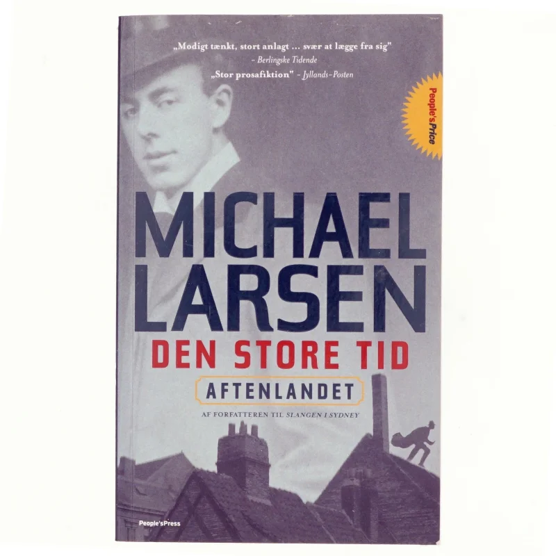 Den store tid : roman : Aftenlandet af Michael Larsen (f. 1961) (Bog)