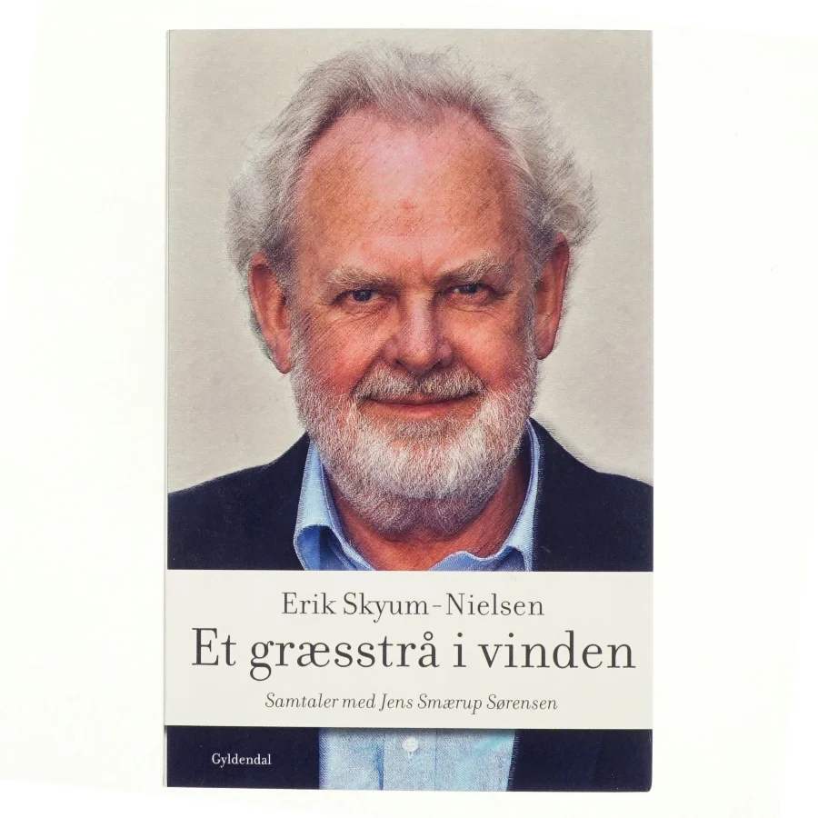 Et græsstrå i vinden : samtaler med Jens Smærup Sørensen (Bog)