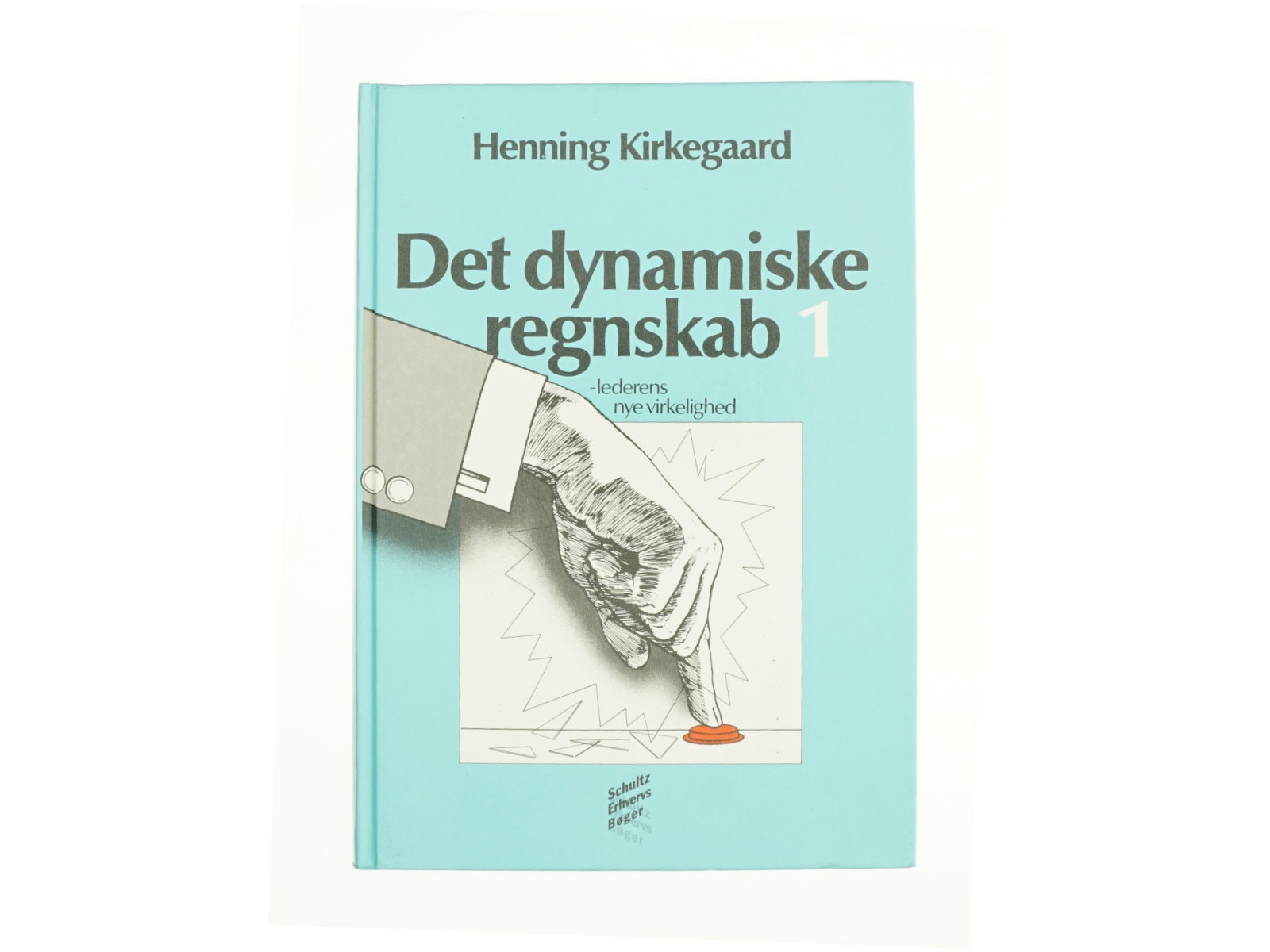 Det dynamiske regnskab 1 af Henning Kirkegaarde