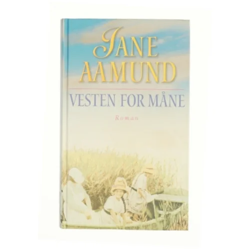 Vesten for måne af Jane Aamund (Bog)