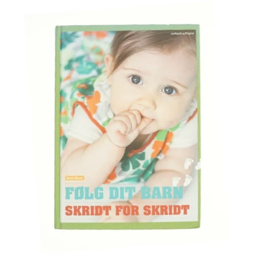 Følg dit barn - Skridt for skridt (Bog)