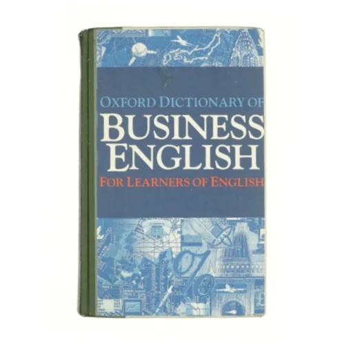 Oxford dictionary of Business English, forlearners of English