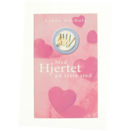 Med hjertet på rette sted af Linda Nichols 