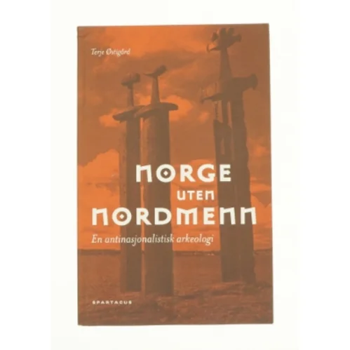 Norge uten nordmenn af Terje Østigård